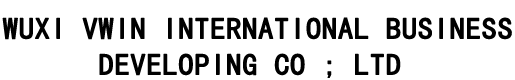 WUXI VWIN INTERNATIONAL BUSINESS DEVELOPING CO., LTD.